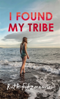 I Found My Tribe | Ruth Fitzmaurice