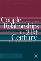 Couple Relationships in the 21st Century | Jacqui Gabb, Janet Fink