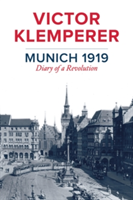 Munich 1919 | Victor Klemperer