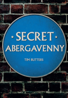 Secret Abergavenny | Tim Butters