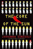 The Core of the Sun | Johanna Sinisalo