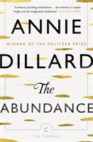 The Abundance | Annie Dillard