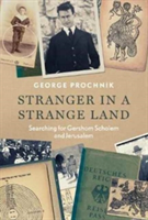 Stranger in a Strange Land | George Prochnik