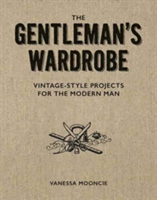 The Gentleman\'s Wardrobe | Vanessa Mooncie