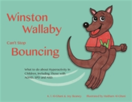 Winston Wallaby Can\'t Stop Bouncing | Kay Al-Ghani, Joy Beaney