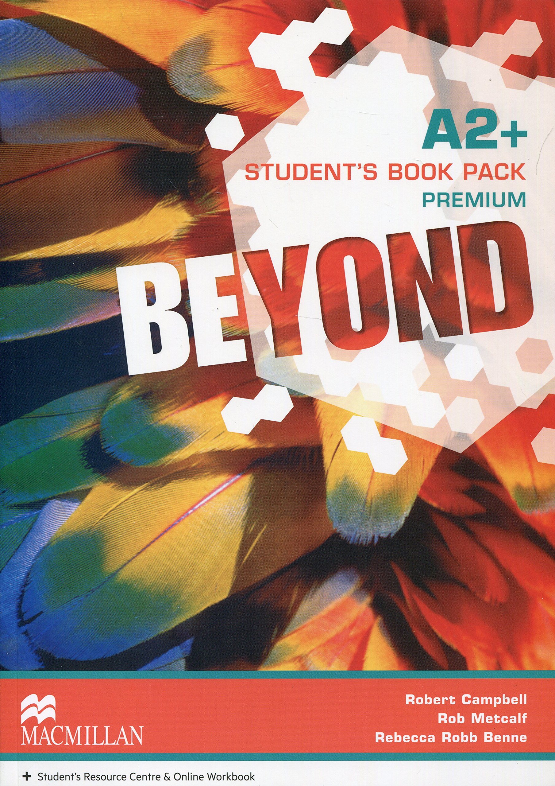 Beyond Level A2+ Student\'s Book Premium Pack | Robert Campbell, Rob Metcalf, Rebecca Robb Benne