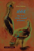 1668 - The Year of the Animal in France | Peter Sahlins