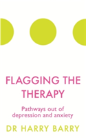 Flagging the Therapy | Harry Barry