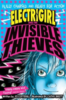 Electrigirl and the Invisible Thieves | Jo Cotterill