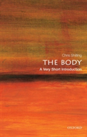 The Body: A Very Short Introduction | University of Kent.) Chris (Professor of Sociology Shilling