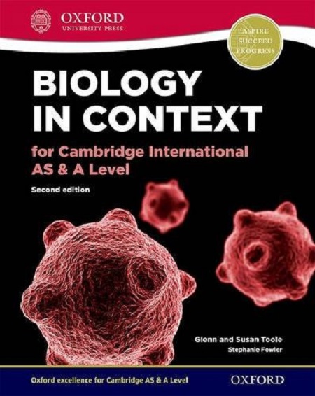 Biology in Context for Cambridge International AS & A Level Student Book | Susan Toole, Glenn Toole