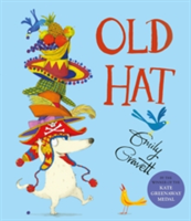 Old Hat | Emily Gravett