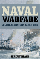 Naval Warfare | Jeremy Black