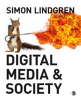 Vezi detalii pentru Digital Media and Society | Simon Lindgren