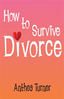 How to Survive Divorce | Anthea Turner