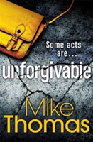 Unforgivable | Mike Thomas