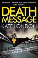 Death Message | Kate London