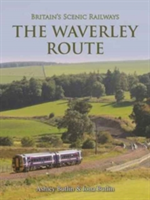 Britain\'s Scenic Railways the Waverley Route |