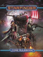 Starfinder Roleplaying Game: Starfinder Core Rulebook | James L. Sutter, Rob McCreary, Owen K. C. Stephens, Jason Keeley, Amanda Hamon-Kunz