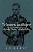 Gentlemen\'s Book of Etiquette | Cecil B. Hartley