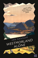 Westmorland Alone | Ian Sansom