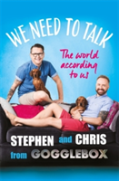 We Need To Talk | Chris Steed, Stephen Webb