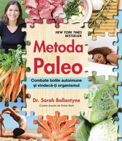 Metoda Paleo | Sarah Ballantyne carturesti.ro poza bestsellers.ro