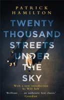 Twenty Thousand Streets Under the Sky | Patrick Hamilton