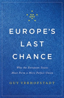 Europe\'s Last Chance | Guy Verhofstadt