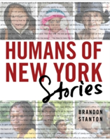 Humans of New York: Stories | Brandon Stanton