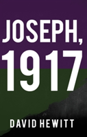 Joseph, 1917 | David Hewitt