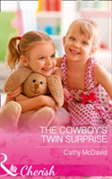 The Cowboy\'s Twin Surprise | Cathy McDavid