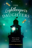 The Lightkeeper\'s Daughters | Jean Pendziwol