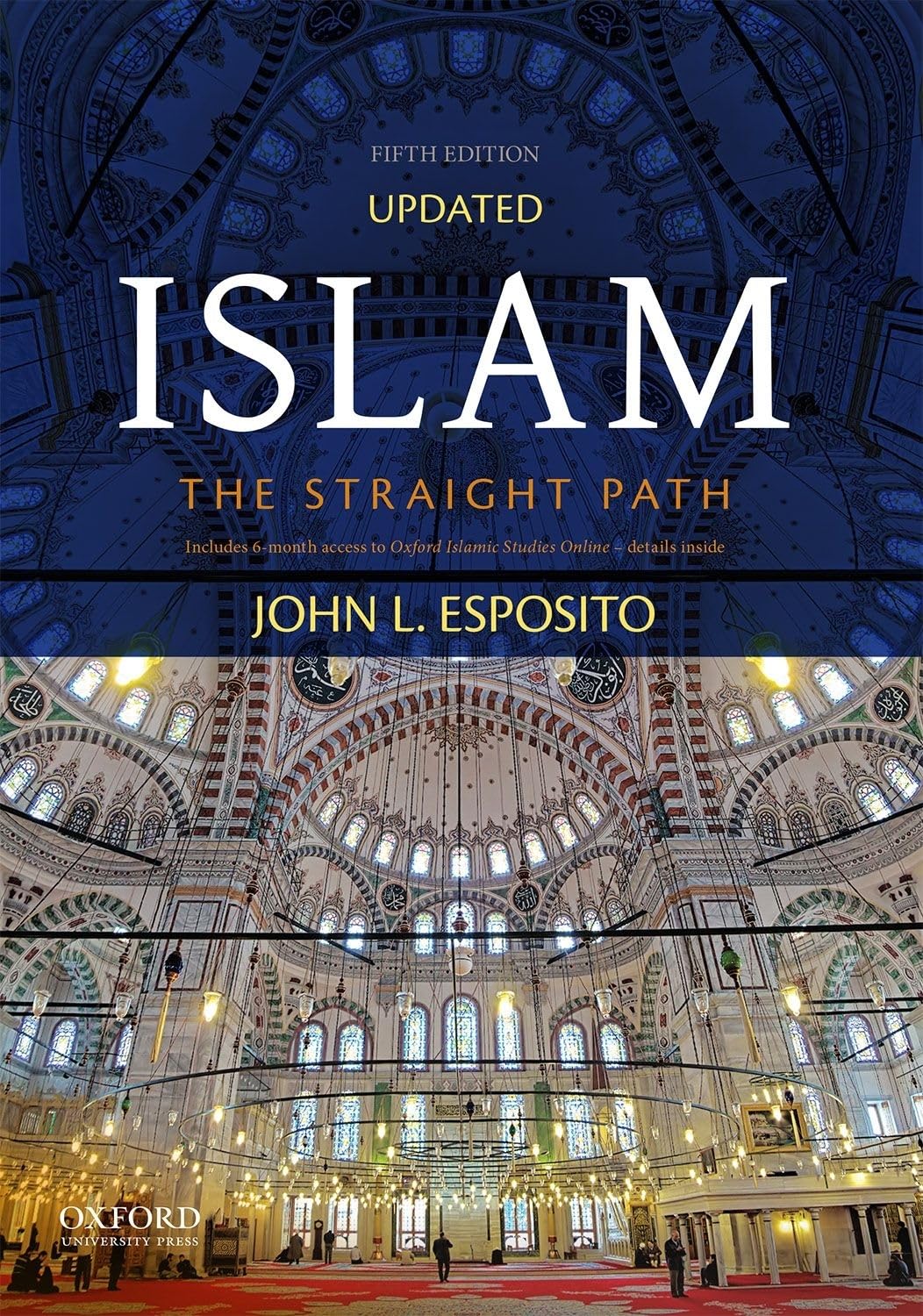 Islam: The Straight Path | John L. Esposito