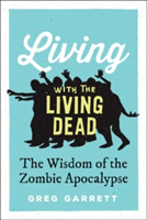 Living with the Living Dead | Baylor University) Greg (Professor of English Garrett