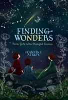 Finding Wonders | Jeannine Atkins