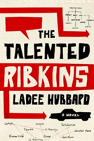 The Talented Ribkins | Ladee Hubbard