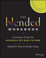 The Blended Workbook | Michael B. Horn, Heather Staker
