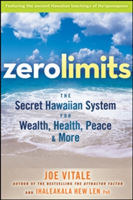 Zero Limits | Joe Vitale, Ihaleakala Hew Len