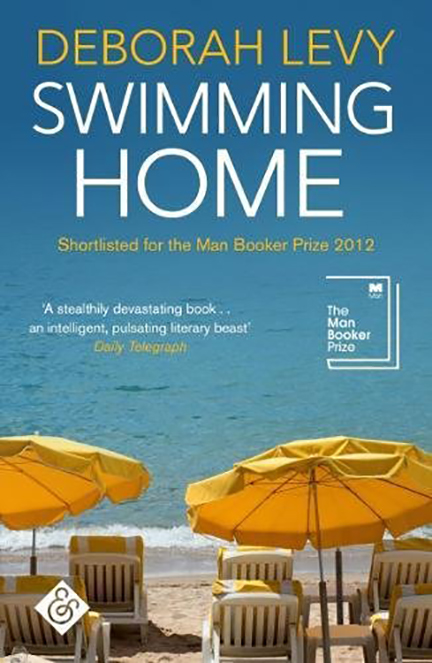 Swimming Home | Deborah Levy