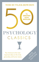 50 Psychology Classics | Tom Butler-Bowdon, Tom Butler-Bowdon