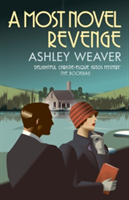 A Most Novel Revenge | Ashley Weaver