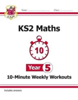 New KS2 Maths 10-Minute Weekly Workouts - Year 5 | CGP Books