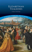 Elizabethan Tragedies | Inc. Dover Publications