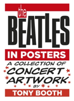 The Beatles in Posters | Tony Booth