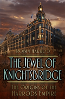 The Jewel of Knightsbridge | Robin Harrod