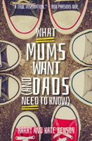 What Mums Want (and Dads Need to Know) | Harry Benson, Kate Benson
