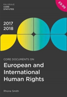 Core Documents on European and International Human Rights 2017-18 | Rhona Smith