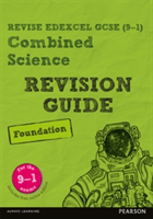 Revise Edexcel GCSE (9-1) Combined Science Foundation Revision Guide | David Waller