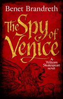The Spy of Venice | Benet Brandreth